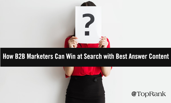 level up your b2b seo strategy with best answer content